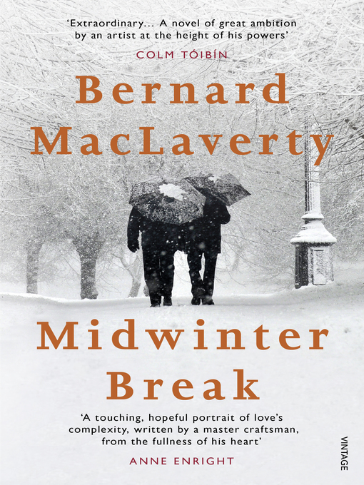 Title details for Midwinter Break by Bernard MacLaverty - Available